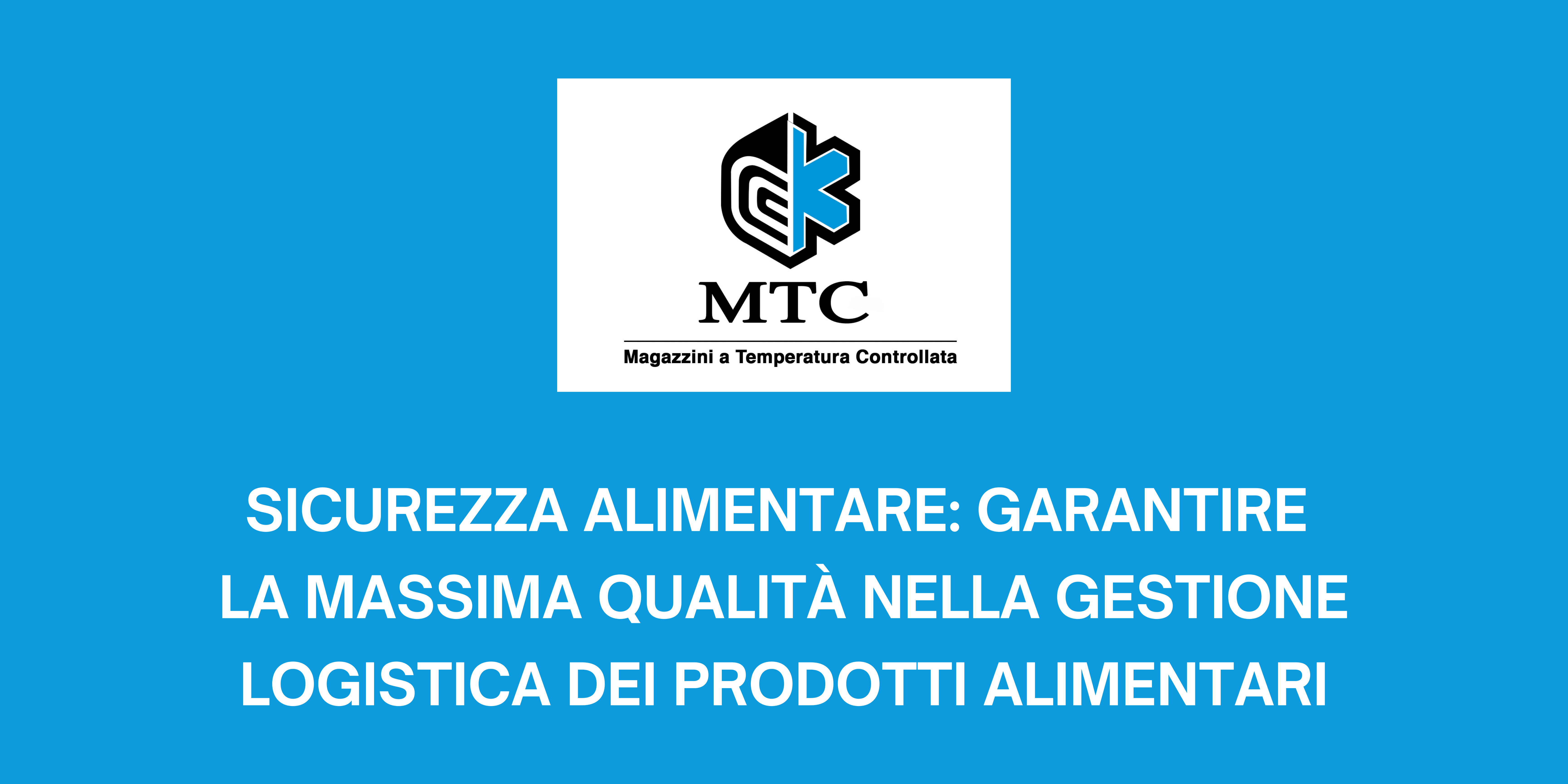 SICUREZZA ALIMENTARE LOGISTICA